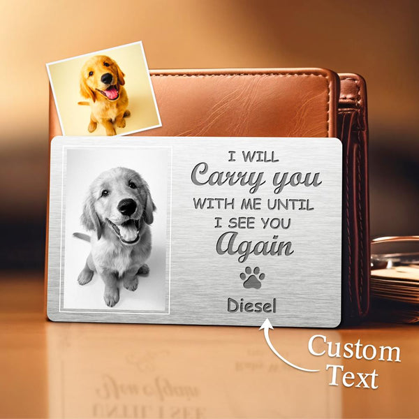 Custom Photo Memorial Wallet Card My Pawprints May No Longer Be In Your House Personalized Sympathy Gift For Pet Owners - Myphotomugs