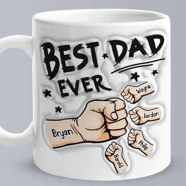 Father's Day Gifts Custom 1-6 Kids Personalized Names 3D Inflated Effect Printed Coffee Mug You are My Best Dad - Myphotomugs